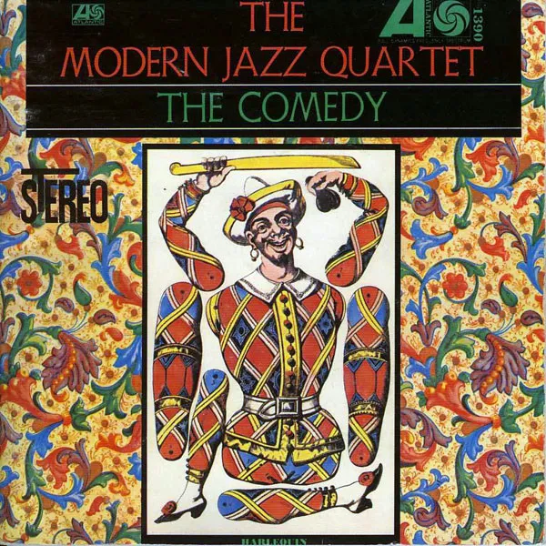 The Modern Jazz Quartet – The Comedy