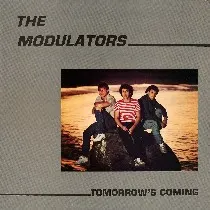 The Modulators (2) – Tomorrow's Coming (CDr, Album)