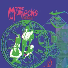 The Morlocks – Emerge (Vinyl, LP)