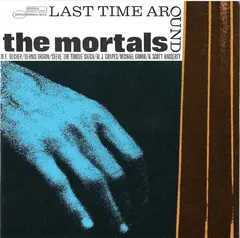 The Mortals – Last Time Around (CD, Compilation)