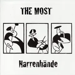 The Most (9) – Narrenhände (CD, Album)