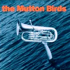 The Mutton Birds – The Mutton Birds (CD, Album)