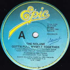 The Nolans – Gotta Pull Myself Together (Vinyl, 7")