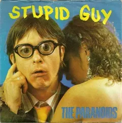The Paranoids (2) – Stupid Guy (Vinyl, 7")