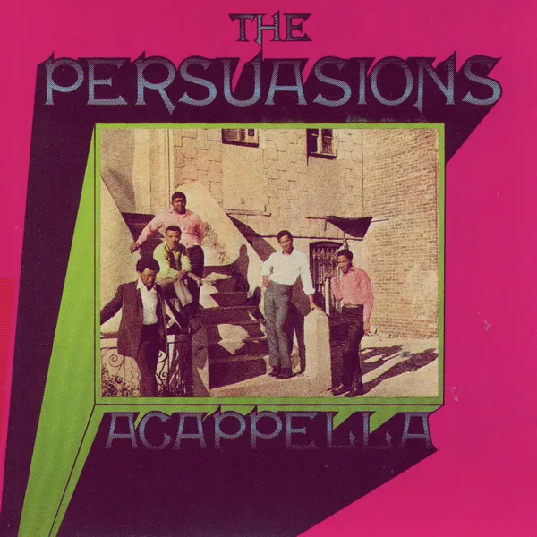 The Persuasions – Acappella