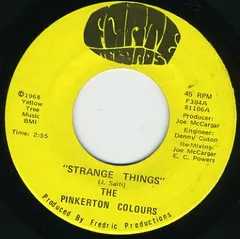 The Pinkerton Colours – Strange Things (Vinyl, 7")