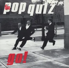 The Pop Quiz – Go! (Vinyl, 7")