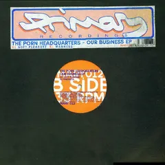 The Porn Headquarters – Our Business EP (Vinyl, 12")