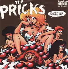 The Pricks – Mmm! This Is Good Stuff! (Vinyl, 7")
