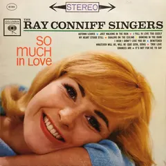 The Ray Conniff Singers* Columbia – So Much In Love (Vinyl, LP)