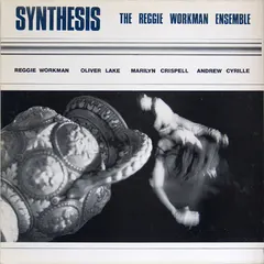 The Reggie Workman Ensemble – Synthesis (Vinyl, LP)