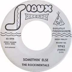The Rockinentals – Somethin' Else / L'il Liza (Vinyl, 7")