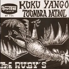The Ruby's (2) – Kuku Yango / Toundra Patrol (Vinyl, 7")