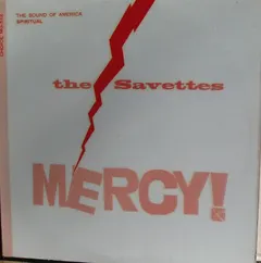 The Savettes – Mercy (Vinyl, LP)