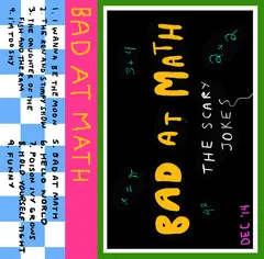 the scary jokes – Bad At Math (Cassette, Album)