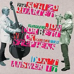 The Schizo Quartet – Don't Answer It (CDr, Album)