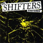 The Shifters (4) – Shattered (Vinyl, LP)