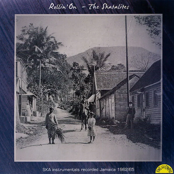 The Skatalites – Rollin' On