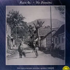 The Skatalites – Rollin' On (Vinyl, LP)