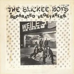 The Slickee Boys – Separated Vegetables (Vinyl, LP)