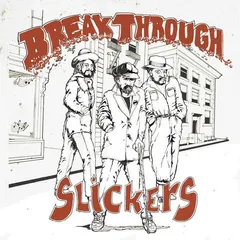 The Slickers – Break Through (CD, Album)