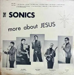 The Sonics (9) – More About Jesus (Vinyl, LP)