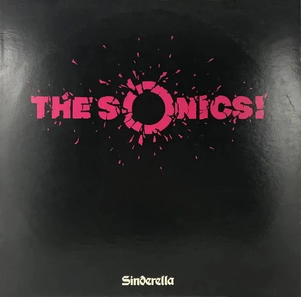 The Sonics – Sinderella