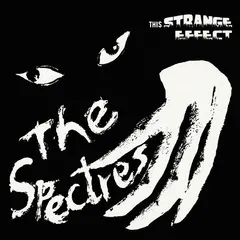 The Spectres (3) – This Strange Effect (Vinyl, 7")