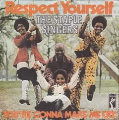 The Staple Singers – Respect Yourself (Vinyl, 7")