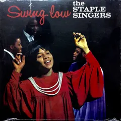 The Staple Singers – Swing Low (Vinyl, LP)