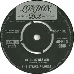 The String-A-Longs London American Recordings – My Blue Heaven (Vinyl, 7")