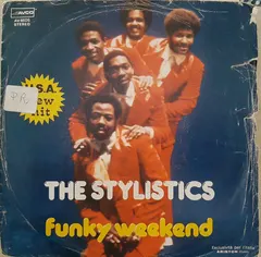 The Stylistics – Funky Weekend (Vinyl, 7")