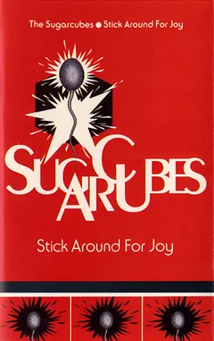 The Sugarcubes – Stick Around For Joy (Cassette, Album)