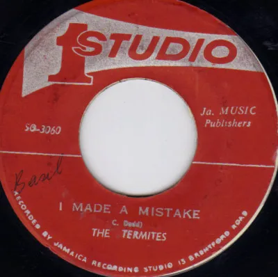 The Termites – I Made A Mistake
