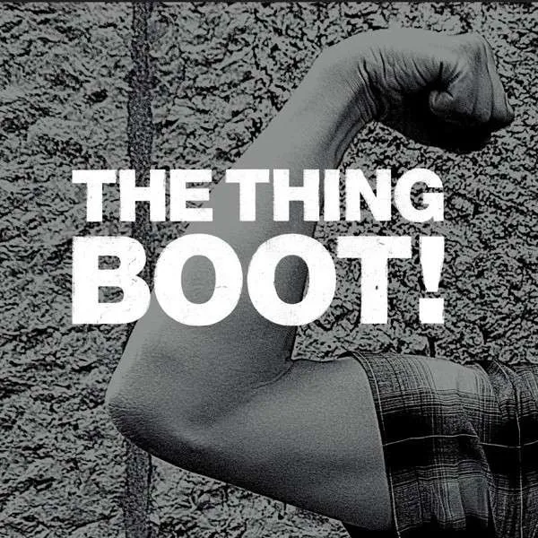 The Thing (2) – Boot!