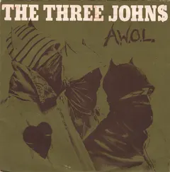 The Three Johns – A.W.O.L. (Vinyl, 7")
