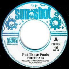 The Tidals – Put Those Fools (Vinyl, 7")