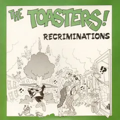 The Toasters – Recriminations (Vinyl, 7")