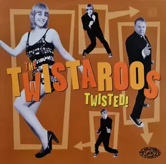 The Twistaroos – Twisted! (Vinyl, LP)