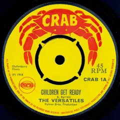 The Versatiles – Children Get Ready (Vinyl, 7")
