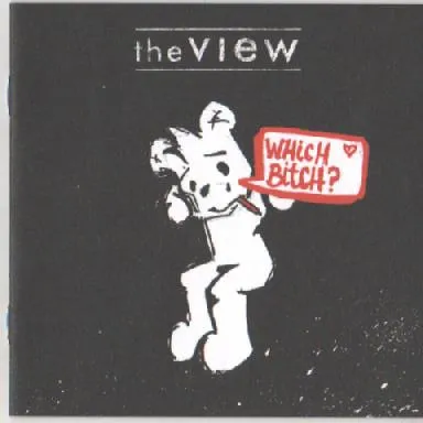 The View (2) – Which Bitch?