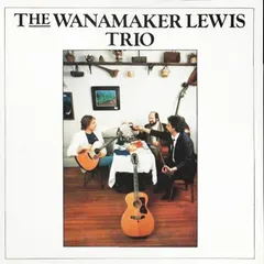 The Wanamaker Lewis Trio – The Wanamaker Lewis Trio (Vinyl, LP)