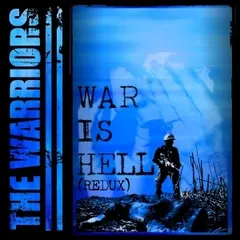 The Warriors (6) – War Is Hell Redux (Vinyl, LP)