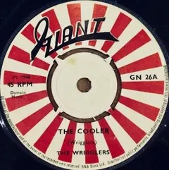 The Wrigglers* – The Cooler / You Cannot Know (Vinyl, 7")