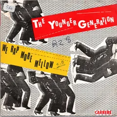 The Younger Generation Carrere – We Rap More Mellow (Vinyl, 7")