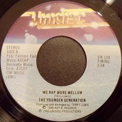 The Younger Generation Unidisc – We Rap More Mellow (Vinyl, 7")