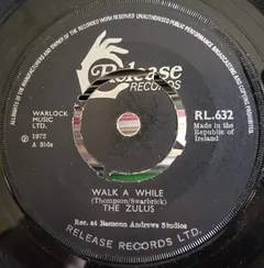 The Zulus (3) – Walk A While (Vinyl, 7")