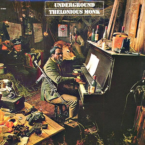 Thelonious Monk – Underground
