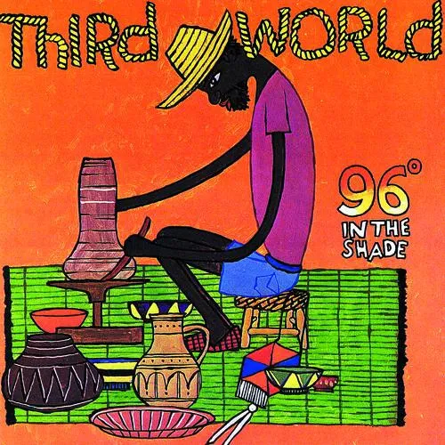Third World – 96° In The Shade