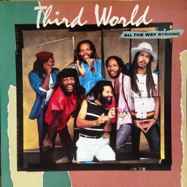 Third World – All The Way Strong